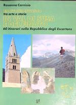 Escursionismo tra arte e storia in Val di Susa e Delfinato
