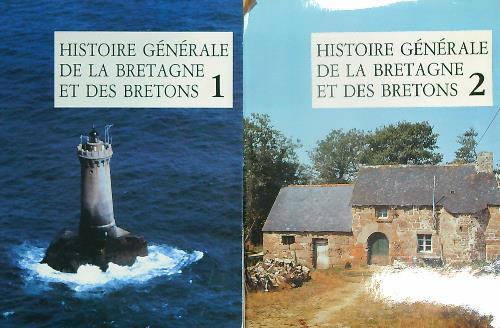 Histoire generale de la Bretagne et des Bretons. 2vv