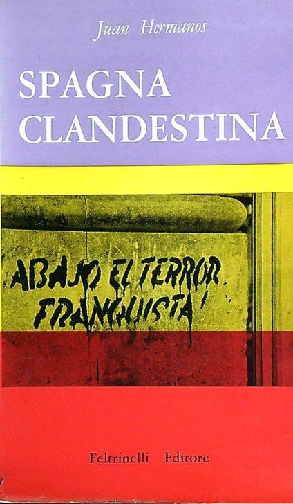 Spagna clandestina - Juan Hermanos - copertina