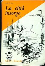 La città insorge