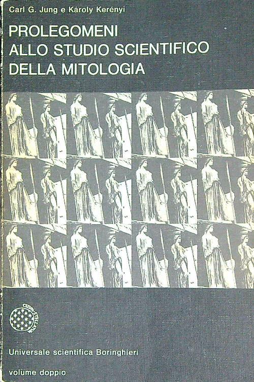 Prolegomeni allo studio scientifico della mitologia