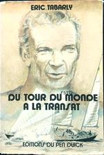 Du tour du monde a la transat