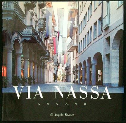 Via Nassa Lugano - Angelo Brocca - copertina