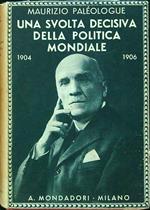Una svolta decisiva della politica mondiale