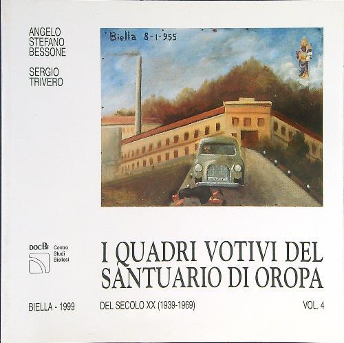 I quadri votivi del santuario di Oropa Vol 4