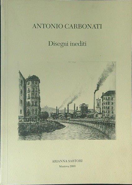 Disegni inediti - Antonio Carbonati - copertina