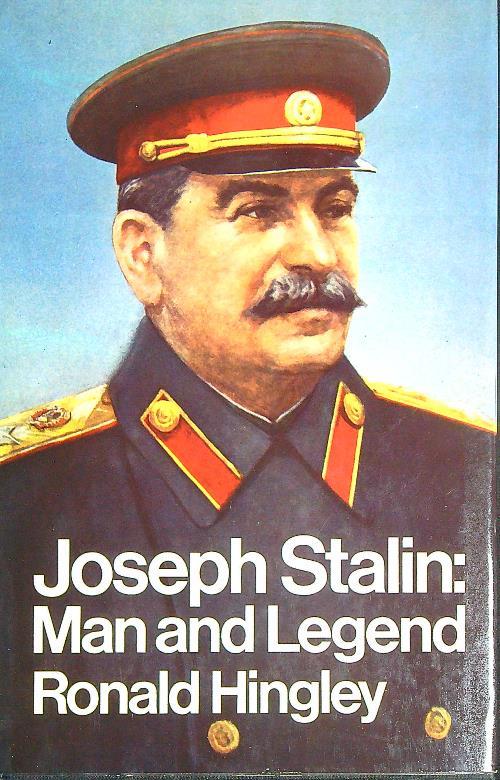 Joseph Stalin: Man and Legend
