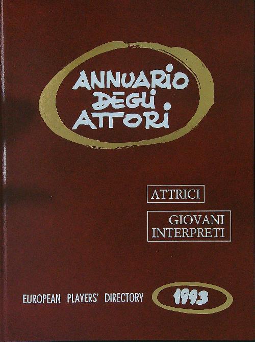 Annuario degli attori 1993 Attrici Giovani interpreti
