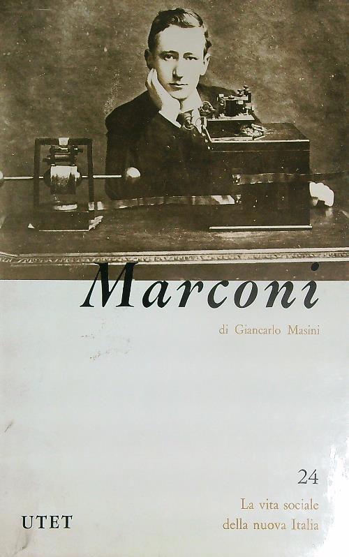 Guglielmo Marconi - Giancarlo Masini - copertina