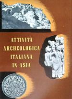 Attività archeologica italiana in Asia