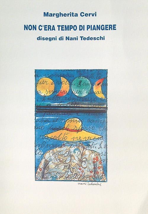 Non c'era tempo di piangere 