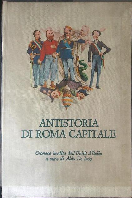 Antistoria di Roma capitale - Aldo De Jaco - copertina