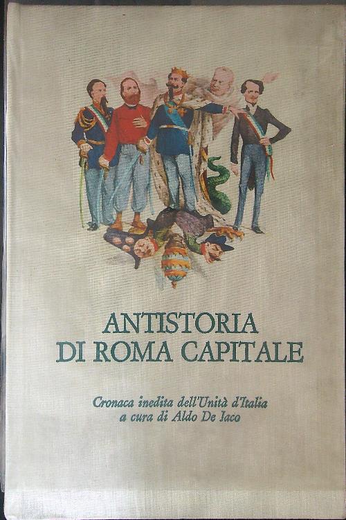 Antistoria di Roma capitale - Aldo De Jaco - copertina