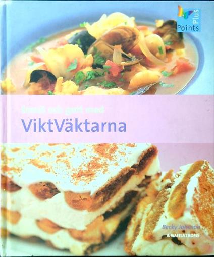 Smalt och gott med. ViktVaktarna - Becky Johnson - copertina