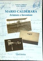 Mario Calderara, aviatore e inventore