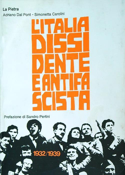 L' Italia dissidente e antifascista. Vol II