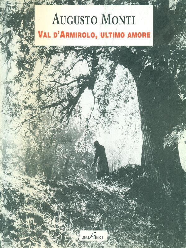 Val d'Armirolo, ultimo amore