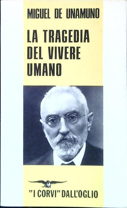 La tragedia del vivere umano - Miguel De Unamuno - copertina