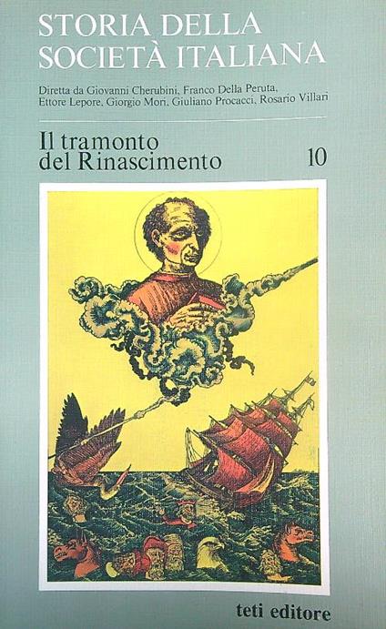 Storia della società italiana. Il tramonto del Rinascimento - copertina