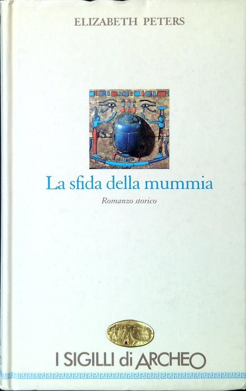 La sfida della mummia - Elizabeth Peters - copertina