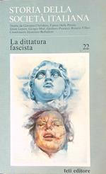 Storia della società italiana. Vol. 22: La dittatura fascista