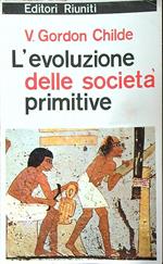 L' evoluzione delle società primitive
