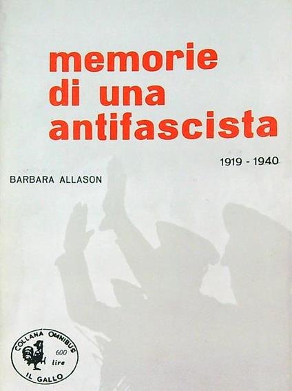 Memorie di una antifascista 1919-1940 - Barbara Allason - copertina