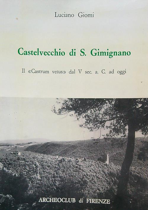 Castelvecchio di S. Gimignano
