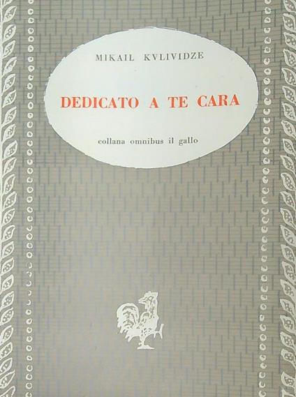 Dedicato a te mia cara - Mikail Kvlividze - copertina