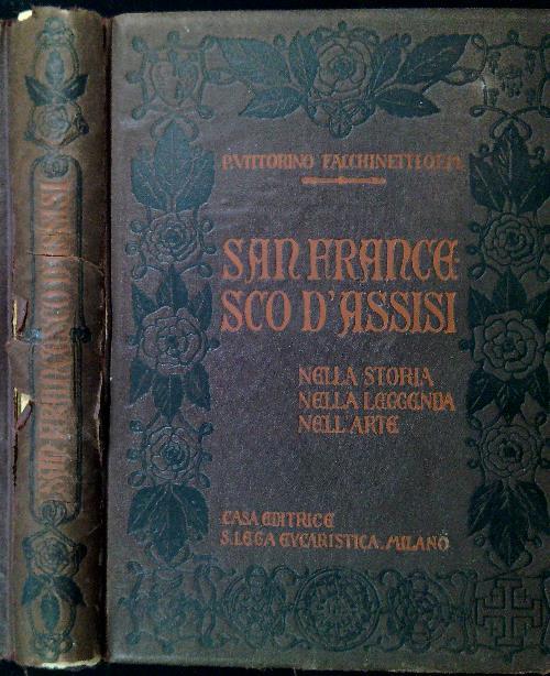 San Francesco d'Assisi nella storia nella leggenda nell'arte