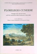 Florilegio cuneese. Omaggio alla città di Cuneo nell'VIII centenario