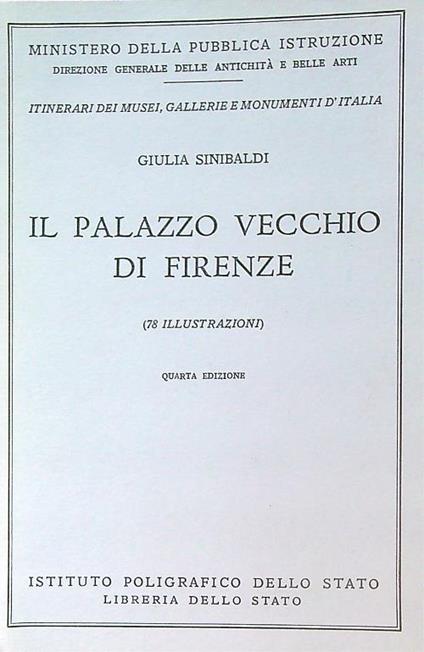 Il Palazzo Vecchio di Firenze - Giulia Sinibaldi - copertina
