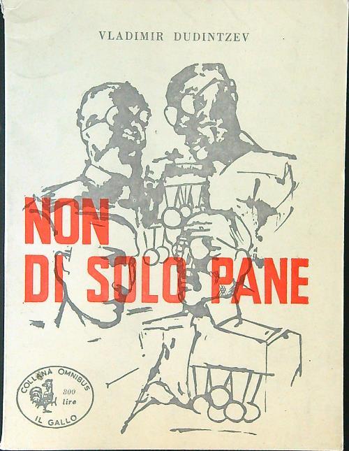 Non di solo pane - Vladimir Dudintzev - copertina