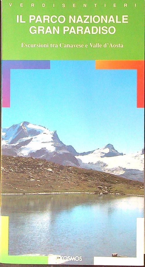 Il parco nazionale gran Paradiso