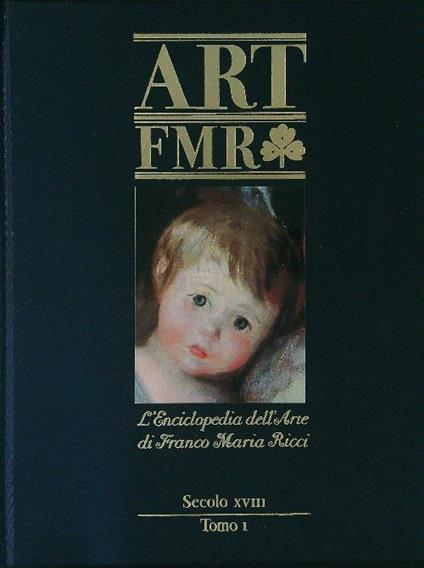 Art FMR 7 Secolo XVIII Tomo I - copertina