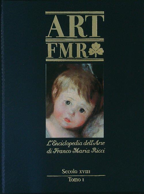 Art FMR 7 Secolo XVIII Tomo I