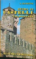 Guida ai castelli Valdostani