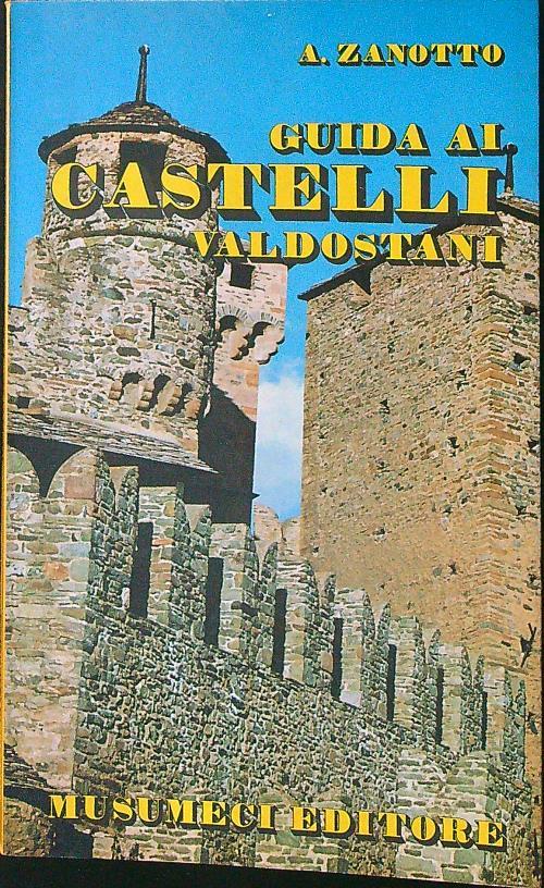 Guida ai castelli Valdostani