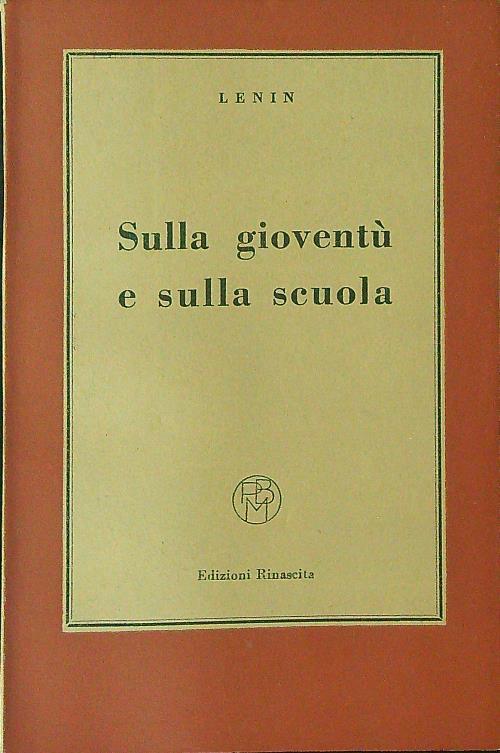 Sulla gioventù e sulla scuola