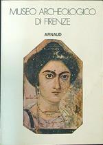 Il  museo archeologico di Firenze