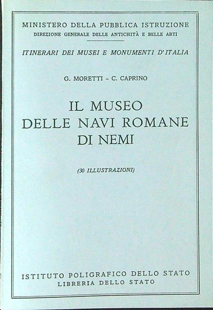Il  museo delle navi Romane di Nemi - G. Moretti - copertina