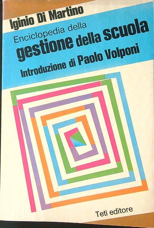Enciclopedia della gestione della scuola