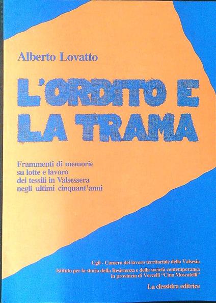L' ordito e la trama - Alberto Lovatto - copertina