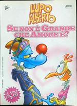 Se non è grande che amore è?