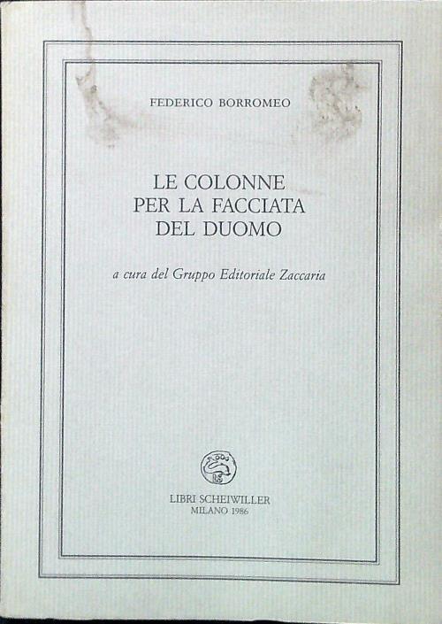 Le colonne per la facciata del Duomo