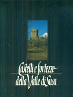 Castelli e fortezze della Valle di Susa