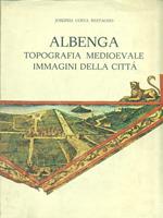 Albenga topografia medioevale immagini della città