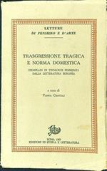 Trasgressione tragica e norma domestica
