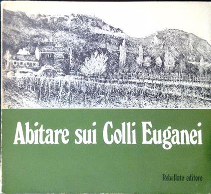 Abitare sui Colli Euganei - copertina
