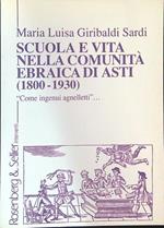 Scuola e vita nella comunità Ebraica di Asti 1800 - 1930